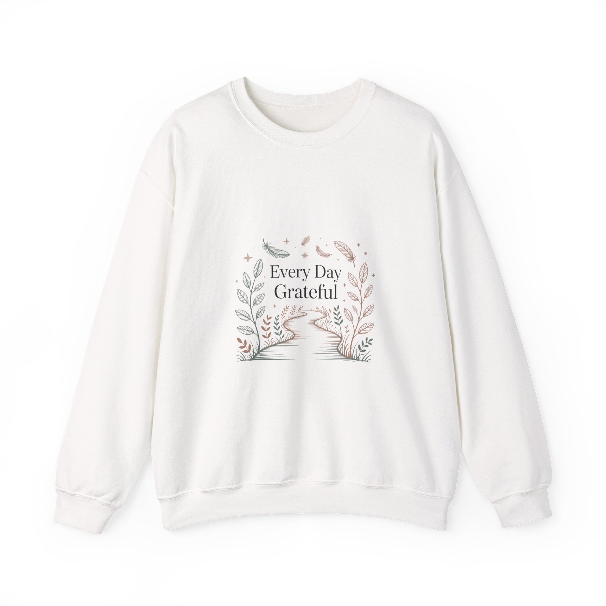 Every Day Grateful Sweatshirt | soft everyday faith, gratitude affirmation