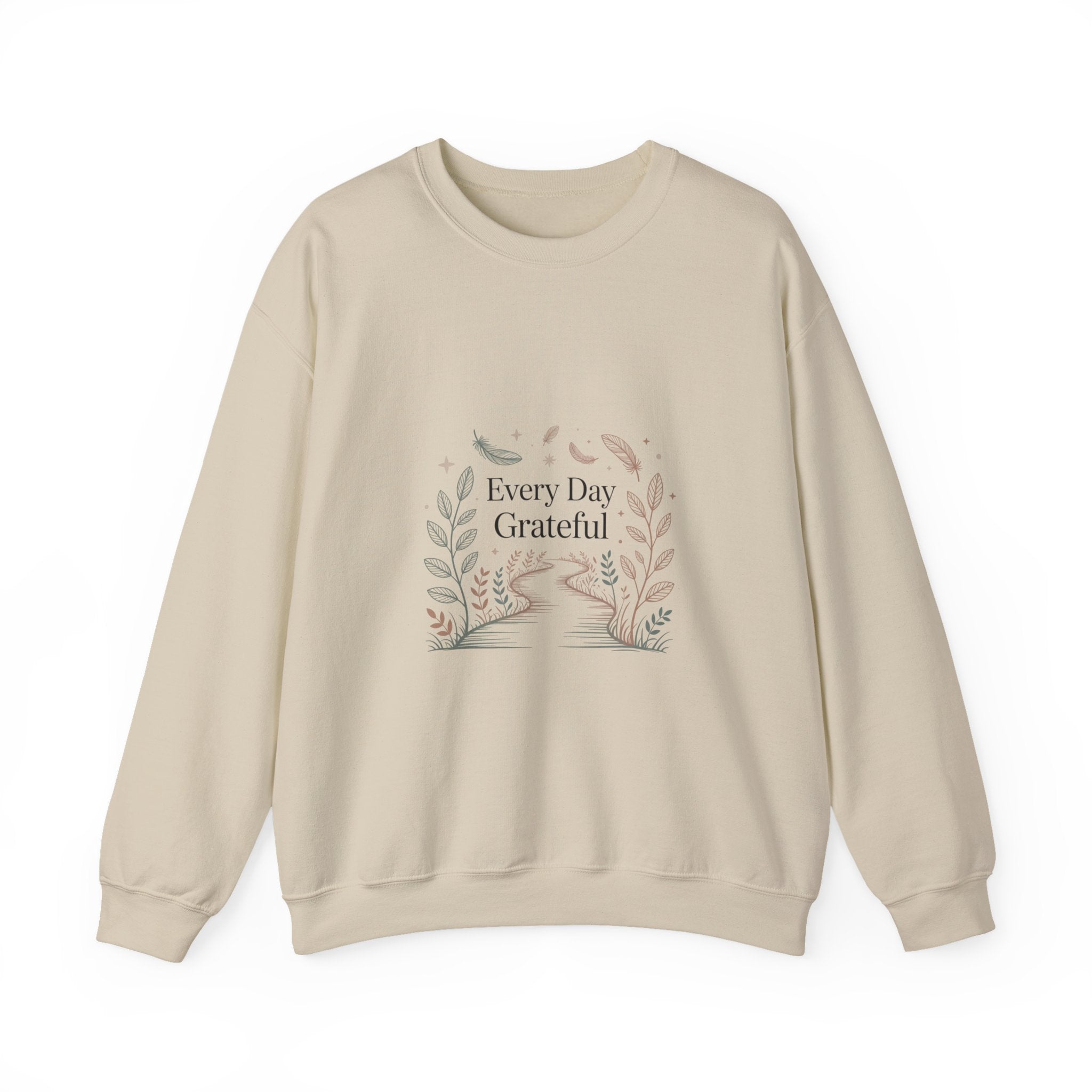 Every Day Grateful Sweatshirt | soft everyday faith, gratitude affirmation